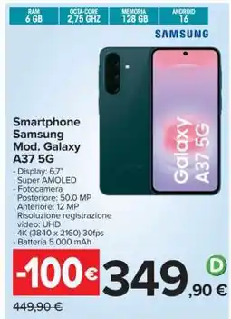 Carrefour Smartphone Samsung Mod. Galaxy A37 5G offerta