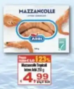 CTS Supermercati Mazzancolle Tropical Arbi offerta