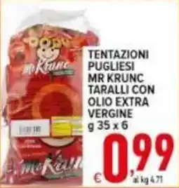 Iper Triscount Tentazioni pugliesi Mr Krunc taralli con olio extra vergine offerta
