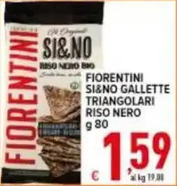 Iper Triscount Fiorentini Si&No gallette triangolari riso nero offerta