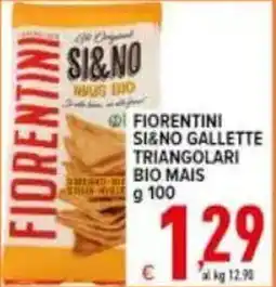 Iper Triscount Fiorentini Si&No Gallette Triangolari Bio Mais offerta