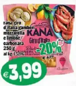 Il Castoro Supermercati Rana giro d'italia gamberi mozzarella e limone / carbonara offerta