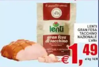 Pewex Lenti gran fesa di tacchino offerta