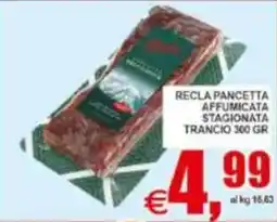 Pewex Recla pancetta affumicata stagionata offerta