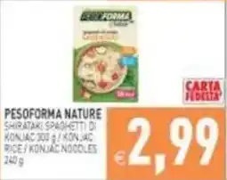 Pim Supermercati Pesoforma nature Shirataki spaghetti di konjac rice / konjac noodles offerta