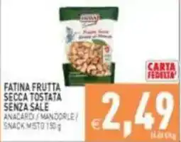 Pim Supermercati Fatina frutta secca tostata senza sale offerta