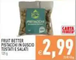 Pim Supermercati Fruit Better Pistacchi in guscio tostati e salati offerta