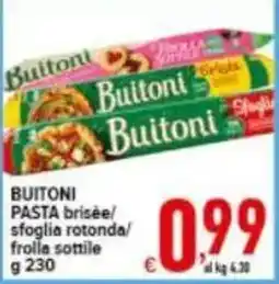 Iper Triscount Buitoni pasta brisée offerta
