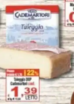 CTS Supermercati Taleggio DOP Cademartori offerta