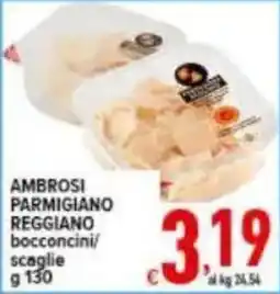 Iper Triscount Ambrosi Parmigiano Reggiano bocconcini/scaglie offerta