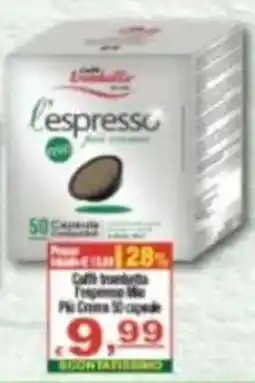 CTS Supermercati Caffè L'Espresso Mio offerta