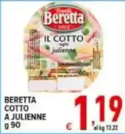 Iper Triscount Beretta cotto a julienne offerta