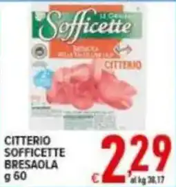Iper Triscount Citterio sofficette bresaola offerta