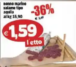 Il Castoro Supermercati nonno marino salame tipo aquila offerta