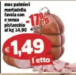 Il Castoro Supermercati mec palmieri mortadella favola con e senza pistacchio offerta