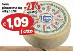 Il Castoro Supermercati Toma piemontese dop offerta