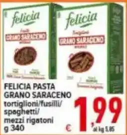 Iper Triscount Felicia pasta grano saraceno offerta