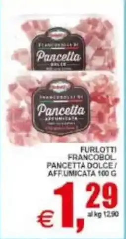 Pewex Furlotti Francobol Pancetta Dolce offerta