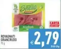 Pim Supermercati Snello rovagnati gran crudo offerta
