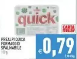 Pim Supermercati Prealpi Quick Formaggio Spalmabile offerta