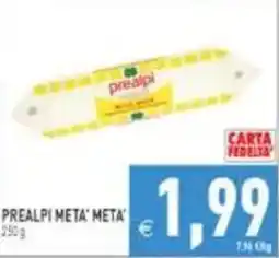 Pim Supermercati Prealpi Meta' Meta' offerta