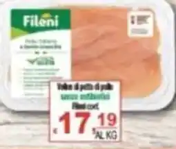 CTS Supermercati Vitello di petto di pollo senza antibiotici Fileni offerta