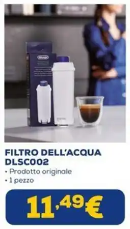 Euronics Filtro dell'acqua DeLonghi offerta