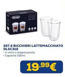 Euronics Set 2 bicchieri lattemacchiato DeLonghi offerta