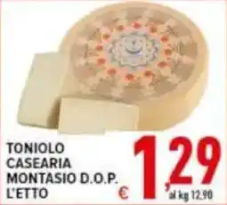 Iper Triscount Tonioło casearia montasio d.o.p. offerta