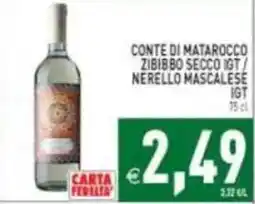 Pim Supermercati Conte di Matarocco Zibibbo Secco IGT / Nerello Mascalese IGT offerta