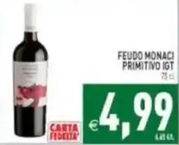 Pim Supermercati Feudo Monaci Primitivo IGT offerta