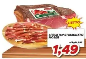 MA Supermercati Speck IGP stagionato Moser offerta