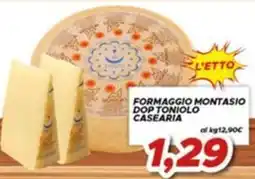 MA Supermercati Formaggio Montasio Dop Toniolo Casearia offerta