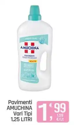 Ottimo Market Pavimenti AMUCHINA offerta