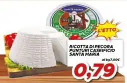 MA Supermercati Ricotta di pecora Punturi Caseificio Santa Maria offerta