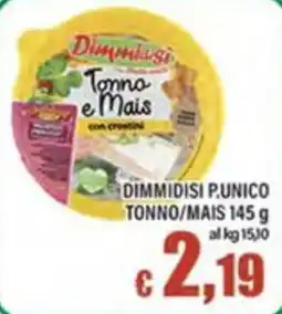 Top Supermercati Dimmiasì Tonno e Mais con crostini offerta