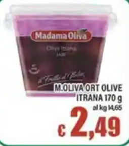 Top Supermercati Madama Oliva Olive Itrana offerta