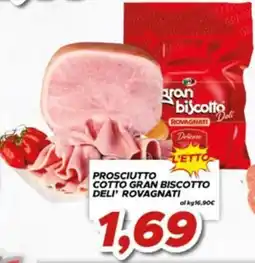 MA Supermercati Prosciutto cotto gran biscotto Deli' Rovagnati offerta