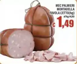 Top Supermercati Mec Palmieri Mortadella Favola offerta