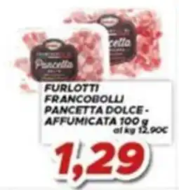 MA Supermercati Furlotti Francobolli Pancetta Dolce offerta