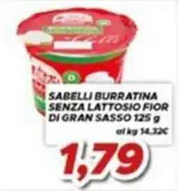 MA Supermercati Sabelli burratina senza lattosio fior di gran sasso offerta