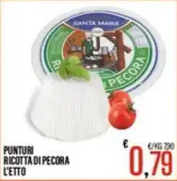 Supermercati EffePiù Punturi ricotta di pecora l'etto offerta