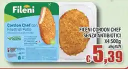 Top Supermercati Fileni Cordon Chef con Filetti di Pollo offerta