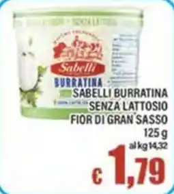 Top Supermercati Sabelli burratina senza lattosio fior di gran sasso offerta