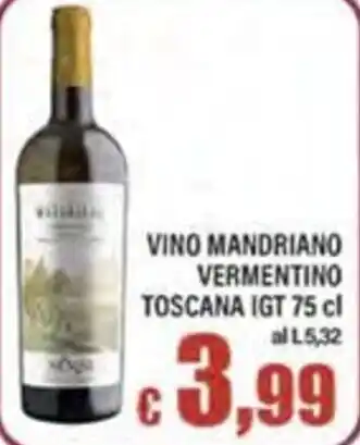 Top Supermercati Vino Mandriano Vermentino Toscana IGT offerta
