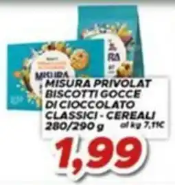 MA Supermercati Misura privolat biscotti gocce di cioccolato classici - cereali offerta