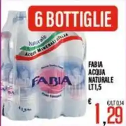 Supermercati EffePiù Fabia acqua naturale offerta