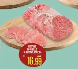 Supermercati EffePiù Fettine di girello di bovino adulto offerta