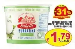 Sacoph Sabelli burratina senza lattosio fior di gran sasso offerta