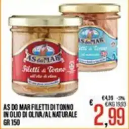 Supermercati EffePiù AS DO MAR Filetti di Tonno offerta